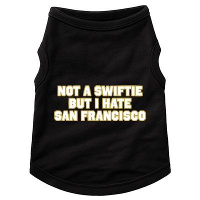 Not A Swifti But I Have San Francisco Doggie Tank