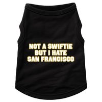 Not A Swifti But I Have San Francisco Doggie Tank