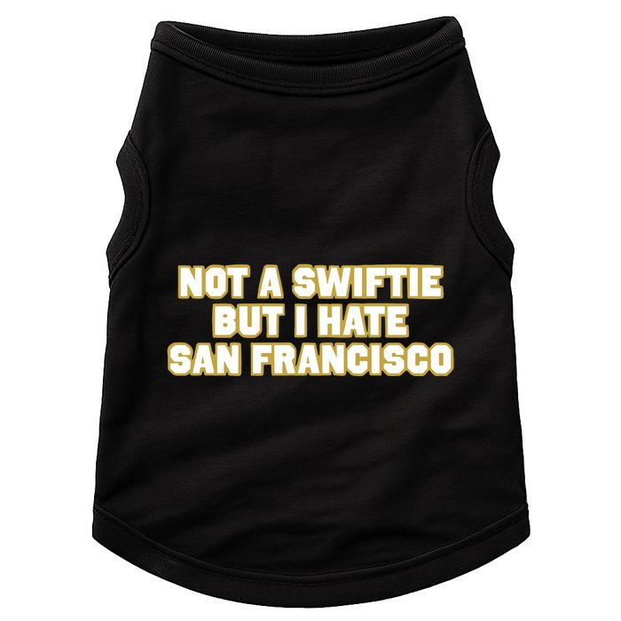 Not A Swifti But I Have San Francisco Doggie Tank