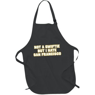 Not A Swifti But I Have San Francisco Apron