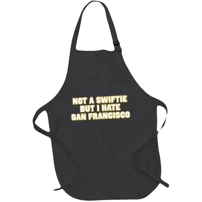 Not A Swifti But I Have San Francisco Apron