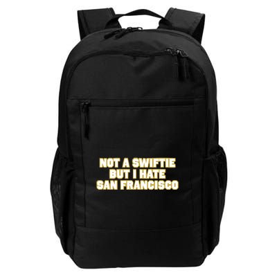 Not A Swifti But I Have San Francisco Backpack