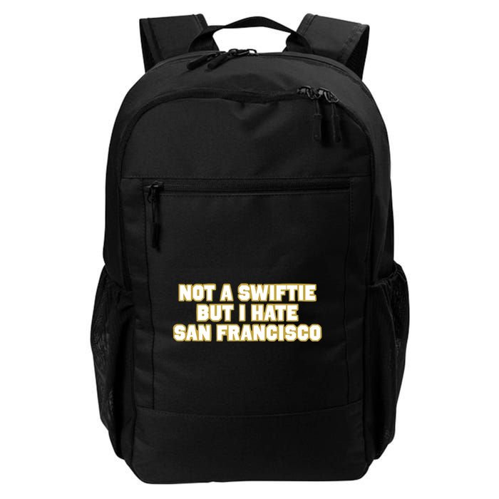Not A Swifti But I Have San Francisco Backpack