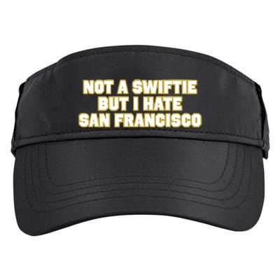 Not A Swifti But I Have San Francisco Adult Drive Performance Visor
