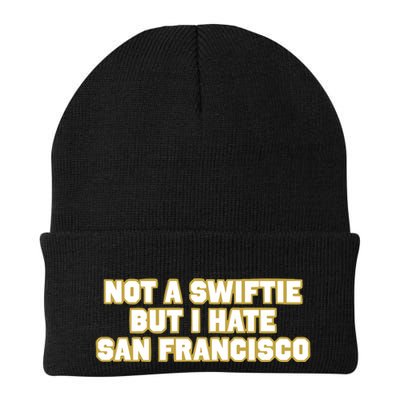 Not A Swifti But I Have San Francisco Beanie
