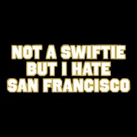 Not A Swifti But I Have San Francisco Drawstring Bag