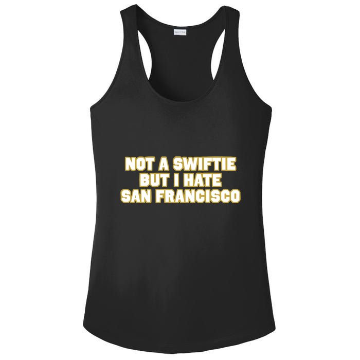 Not A Swifti But I Have San Francisco Ladies PosiCharge Competitor Racerback Tank