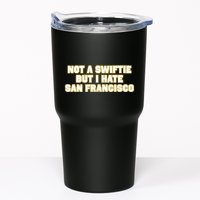 Not A Swifti But I Have San Francisco Tumbler