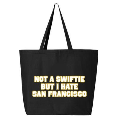 Not A Swifti But I Have San Francisco 25L Jumbo Tote