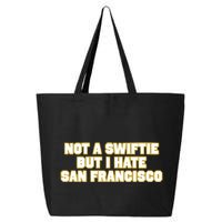 Not A Swifti But I Have San Francisco 25L Jumbo Tote