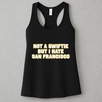 Not A Swifti But I Have San Francisco Womens Tank Top