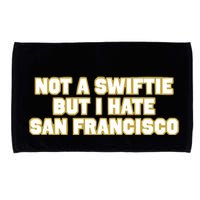 Not A Swifti But I Have San Francisco Microfiber Hand Towel