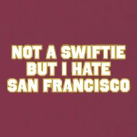 Not A Swifti But I Have San Francisco 16oz Travel Tumbler