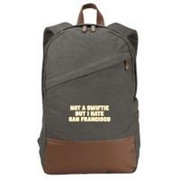 Not A Swifti But I Have San Francisco Cotton Canvas Backpack