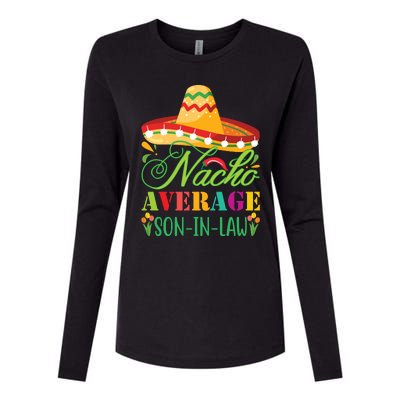 Nacho Average Son In Law Womens Cotton Relaxed Long Sleeve T-Shirt