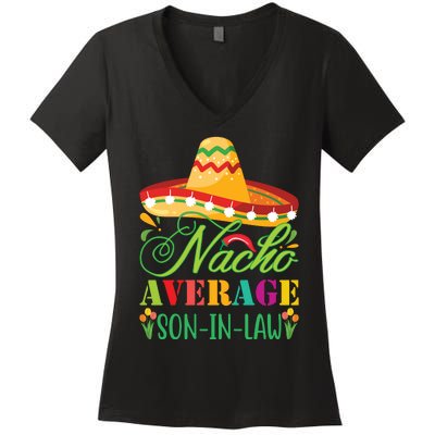 Nacho Average Son In Law Women's V-Neck T-Shirt