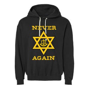 Never Again Support Israel Jewish Star Of David Idf Logo Garment-Dyed Fleece Hoodie