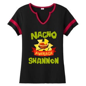 NACHO AVERAGE SHANNON Funny Birthday Personalized Name Gift Ladies Halftime Notch Neck Tee