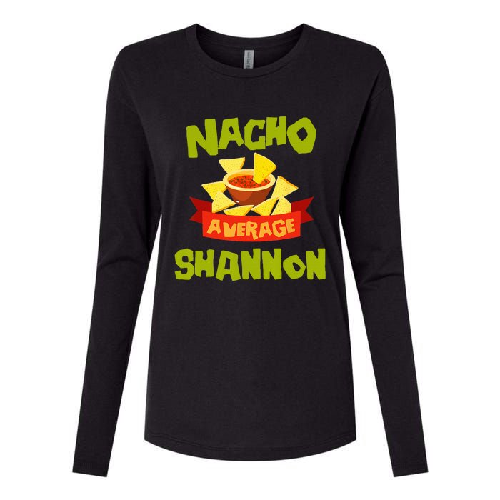 NACHO AVERAGE SHANNON Funny Birthday Personalized Name Gift Womens Cotton Relaxed Long Sleeve T-Shirt