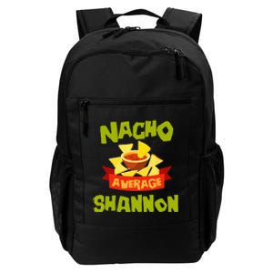 NACHO AVERAGE SHANNON Funny Birthday Personalized Name Gift Daily Commute Backpack