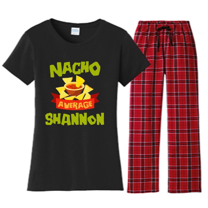 NACHO AVERAGE SHANNON Funny Birthday Personalized Name Gift Women's Flannel Pajama Set