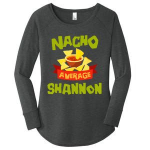 NACHO AVERAGE SHANNON Funny Birthday Personalized Name Gift Women's Perfect Tri Tunic Long Sleeve Shirt