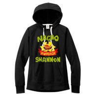 NACHO AVERAGE SHANNON Funny Birthday Personalized Name Gift Women's Fleece Hoodie