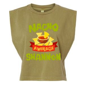 NACHO AVERAGE SHANNON Funny Birthday Personalized Name Gift Garment-Dyed Women's Muscle Tee