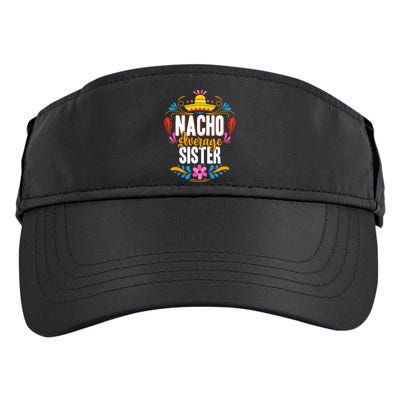 Nacho Average Sister Cinco De Mayo Mexican Matching Family Adult Drive Performance Visor