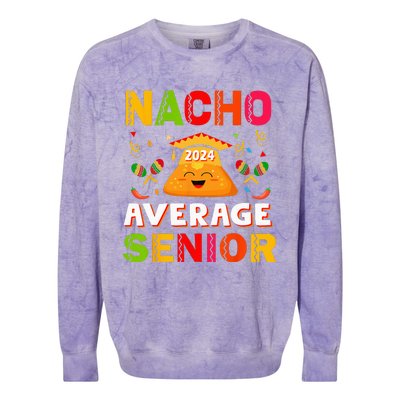 Nacho Average Senior Class Of 2024 Mexican Seniors School Colorblast Crewneck Sweatshirt