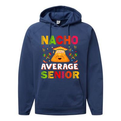 Nacho Average Senior Class Of 2024 Mexican Seniors School Performance Fleece Hoodie