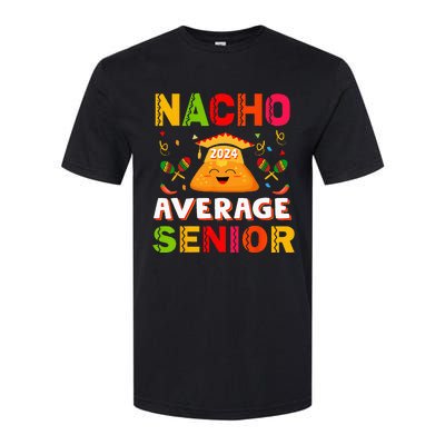 Nacho Average Senior Class Of 2024 Mexican Seniors School Softstyle CVC T-Shirt