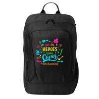 Not All Superheroes Wear Capes Lunch Lady Cafeteria Worker City Backpack