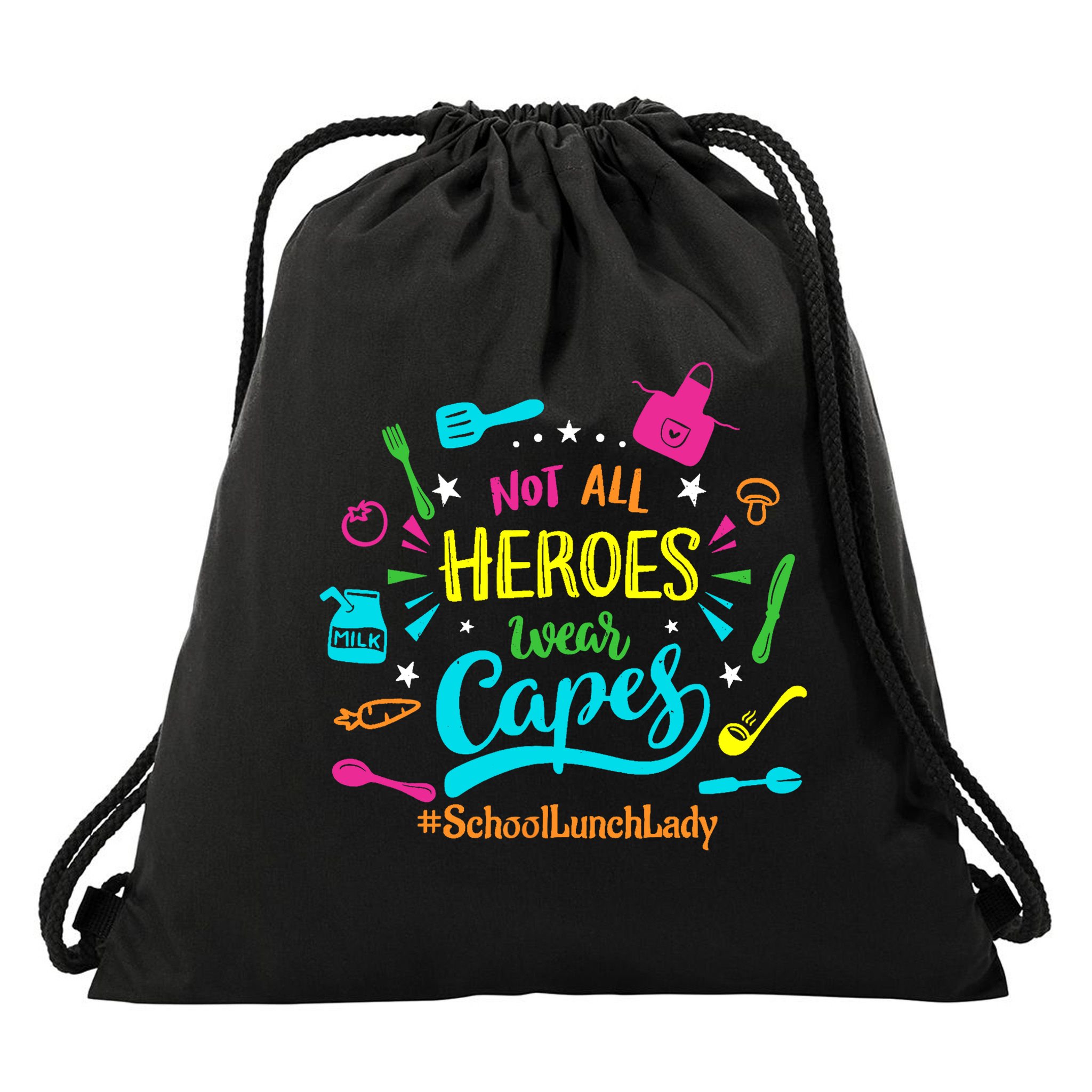 Not All Superheroes Wear Capes Lunch Lady Cafeteria Worker Drawstring Bag