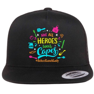 Not All Superheroes Wear Capes Lunch Lady Cafeteria Worker Flatbill Hat