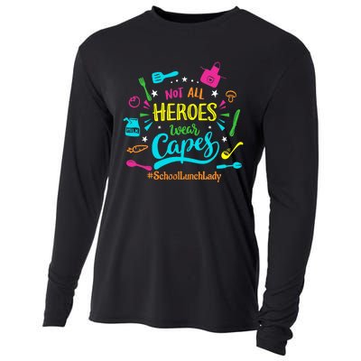 Not All Superheroes Wear Capes Lunch Lady Cafeteria Worker Cooling Performance Long Sleeve Crew