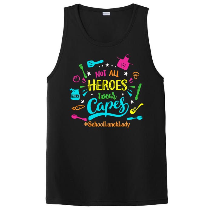 Not All Superheroes Wear Capes Lunch Lady Cafeteria Worker PosiCharge Competitor Tank