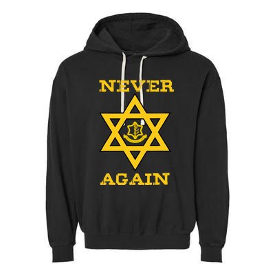 Never Again Support Israel Jewish Star Of David Idf Logo Garment-Dyed Fleece Hoodie