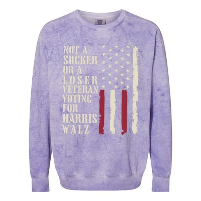 Not A Sucker Or A Loser Veterans Voting For Harris Walz 2024 Colorblast Crewneck Sweatshirt