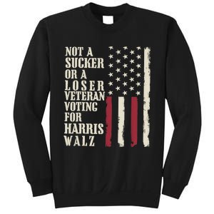 Not A Sucker Or A Loser Veterans Voting For Harris Walz 2024 Sweatshirt