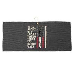 Not A Sucker Or A Loser Veterans Voting For Harris Walz 2024 Large Microfiber Waffle Golf Towel