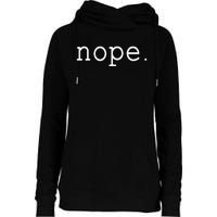 Nope. A Simple Negative Is All You Need. Womens Funnel Neck Pullover Hood