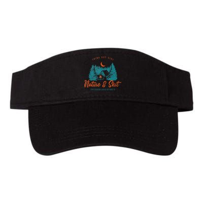 Nature And Shit Hiking Camping Nature Lover Valucap Bio-Washed Visor