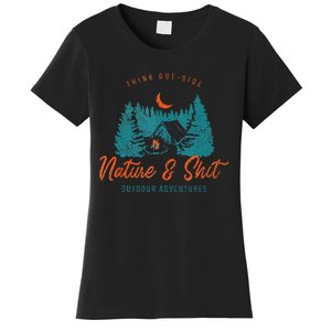 Nature And Shit Hiking Camping Nature Lover Women's T-Shirt