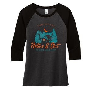 Nature And Shit Hiking Camping Nature Lover Women's Tri-Blend 3/4-Sleeve Raglan Shirt