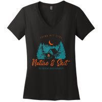 Nature And Shit Hiking Camping Nature Lover Women's V-Neck T-Shirt