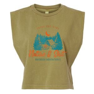 Nature And Shit Hiking Camping Nature Lover Garment-Dyed Women's Muscle Tee