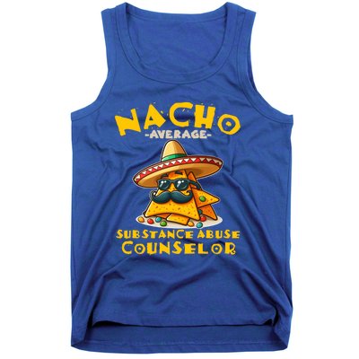 Nacho Average Substance Abuse Counselor Funny Mexican Fiesta Great Gift Tank Top