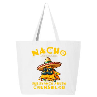 Nacho Average Substance Abuse Counselor Funny Mexican Fiesta Great Gift 25L Jumbo Tote