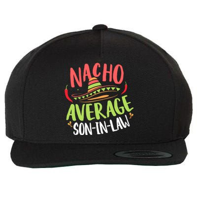 Nacho Average Son In Law Cinco De Mayo Funny Mexican Pride Wool Snapback Cap